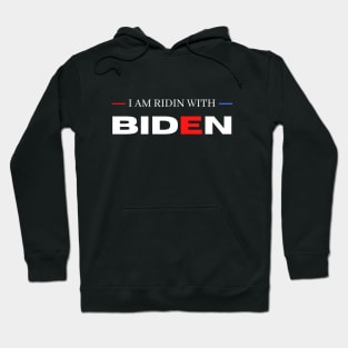 I Am Riding with Biden Harris Hoodie